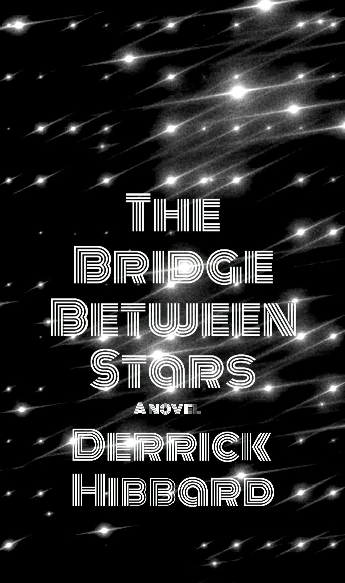 derrickhibbard's tweet photo. Now available for pre-order!  The Bridge Between Stars  https://t.co/waSyDWpYN5 #books #Reading #kindlebook #PreOrder #Deals https://t.co/s2NnD2qxfm