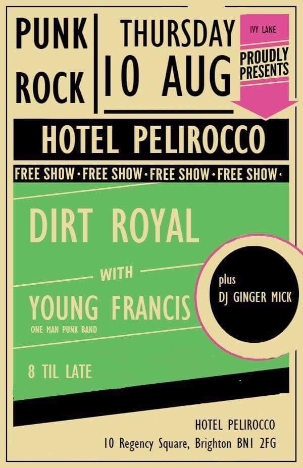 wearedirtroyal's tweet photo. Next #gig is @HotelPelirocco #Brighton 10th August see you there #live music #punk #indie #pop #songwriter #bloggersrequired #FridayFeeling https://t.co/2PxGUQEyRE
