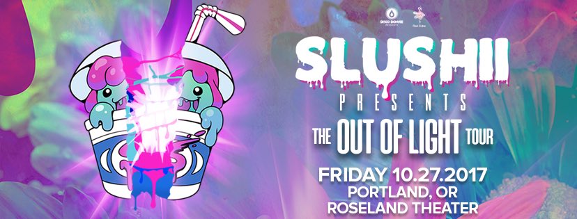 RedCubePDX's tweet image. JUST ANNOUNCED!
Slush it up w/ @SlushiiMusic Fri. 10/27 at @roselandpdx!! The #OutOfLightTour hits Pdx. Tix go on Sale next Thurs 7/27.