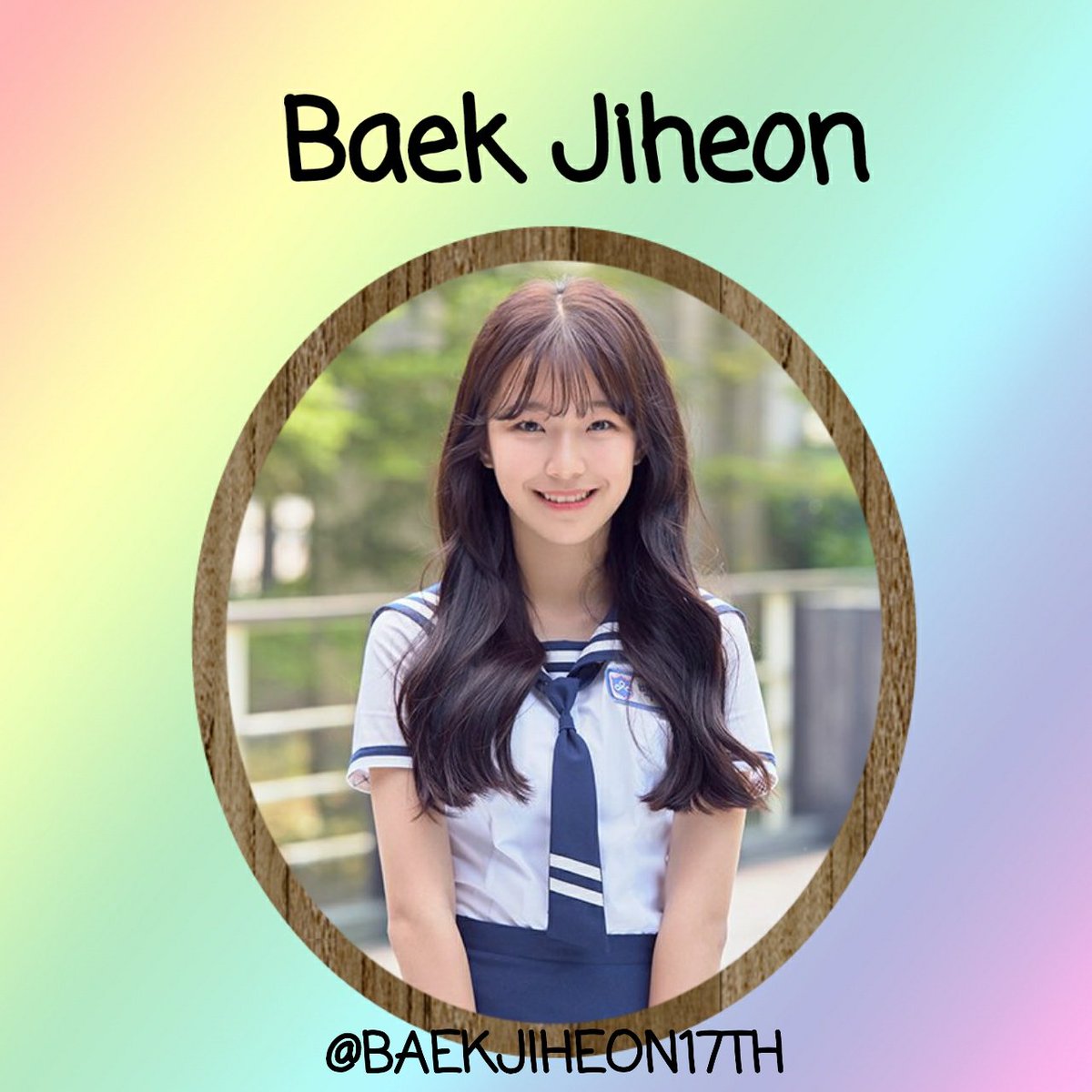 BAEKJIHEON17TH's tweet photo. [ PROFILE ] Baek Jiheon มารู้จัก แบคจีฮอน #สาวน้อยจันท์เสี้ยว กันเถอะ ผิดพลาดตรงไหนต้องขออภัยมา ณ. ที่นี้ด้วย #BaekJiheon #백지헌 #idolshool https://t.co/tyRhyHKg4o