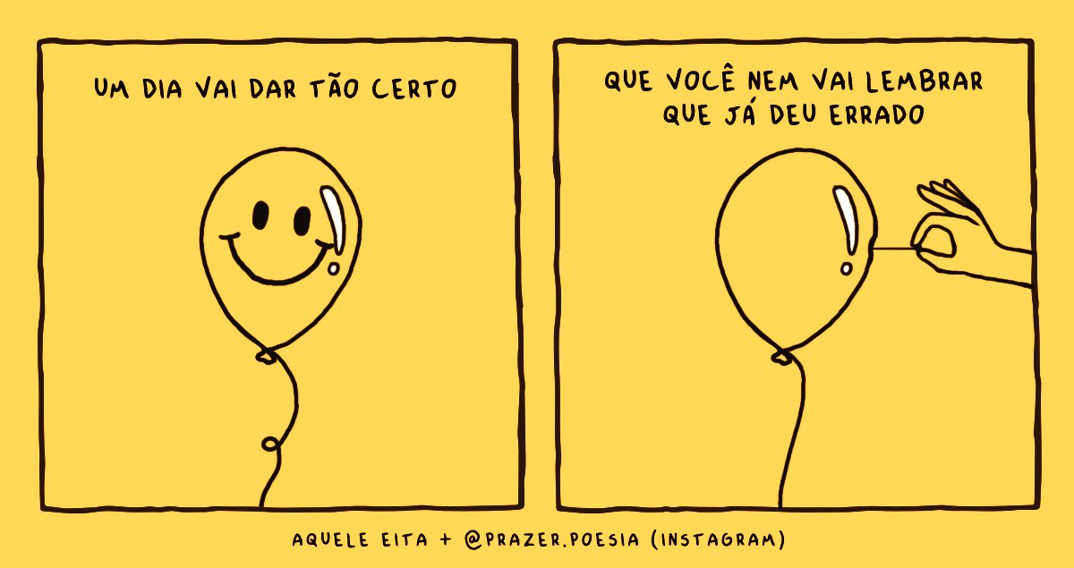 aquele_eita's tweet photo. "Um dia vai dar certo. Você vai sorrir, rir e florir." https://t.co/AsoKiwJrVl
