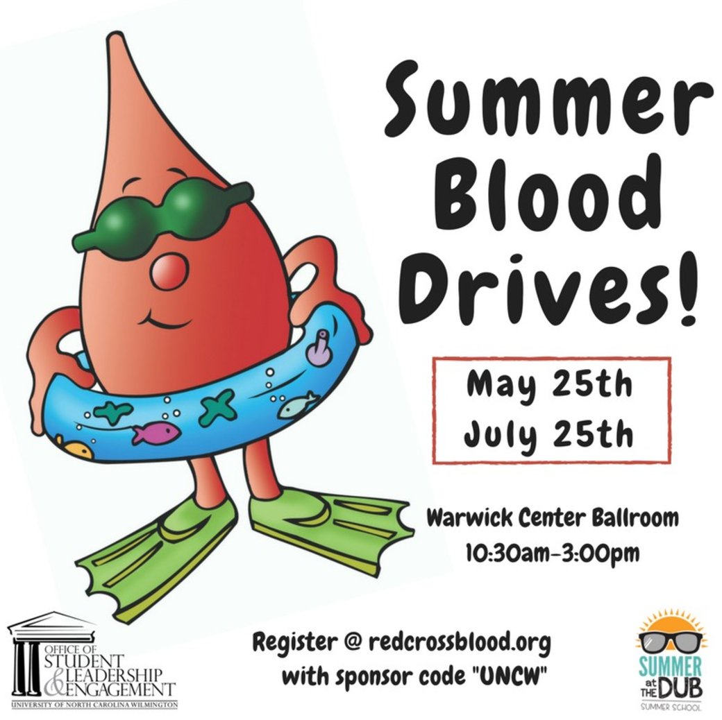 Register now for the summer blood drive hosted by UNCW Office of Student Leadership and Engagement!