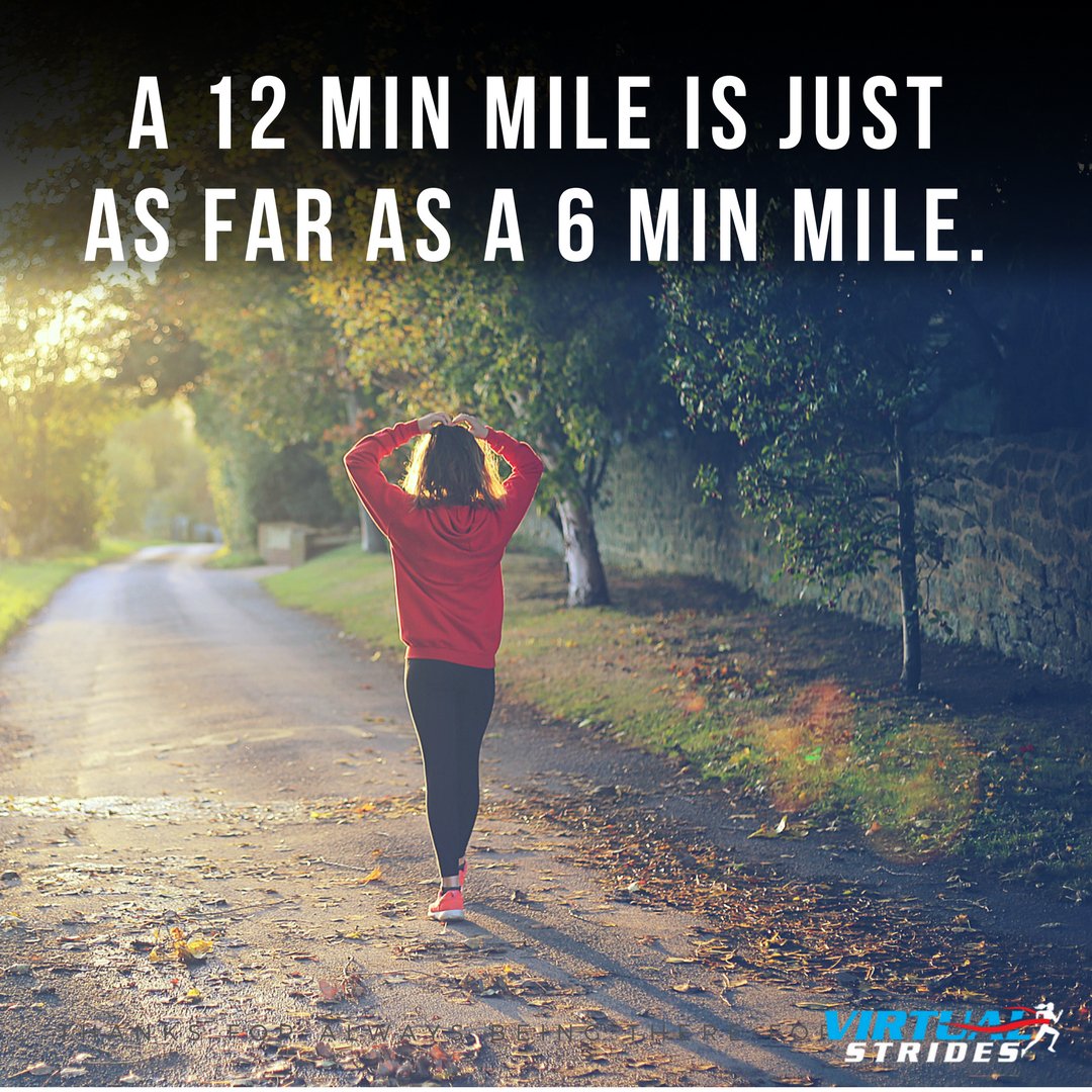 VirtualStrides's tweet image. A 12 min mile is just as far as a 6 min mile. #Happy Friday #WeekendMotivation - #VirtualStrides : however you want.