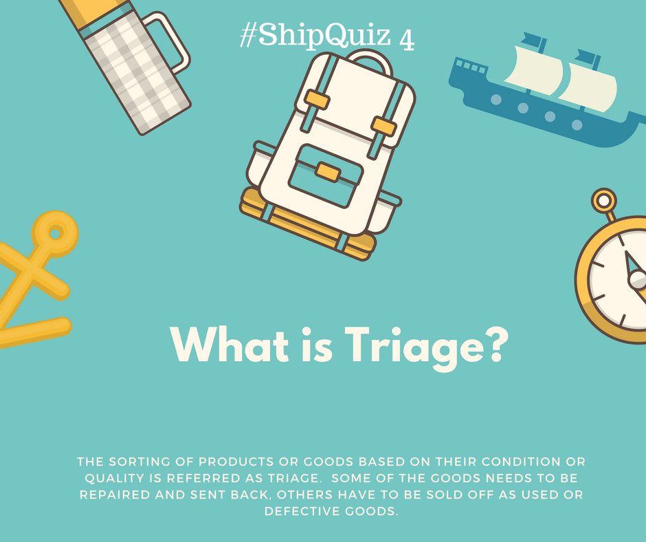 LateShipment's tweet image. #ShipQuiz 4 #LogisticsQuiz What is a Triage? Find out more! #MustKnow #Logisitics