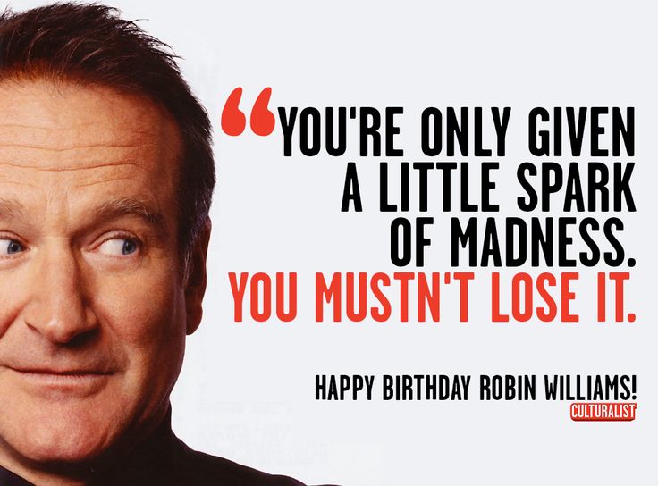 Happy Birthday Robin Williams. We miss you so much RIP 