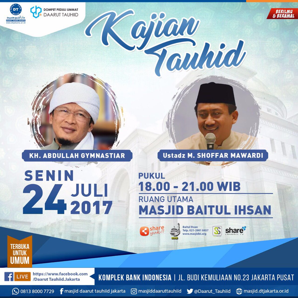 Agenda Kajian Tauhiid bersama <a href="/AaGym/">Abdullah Gymnastiar</a> dan Ustadz <a href="/ShoffarMawardi/">M. Shoffar Mawardi</a> di Masjid Baitul Ihsan Bank Indonesia.
goo.gl/rtpVWE