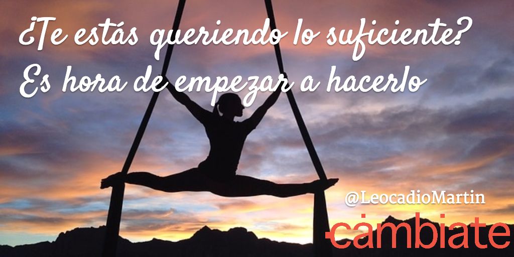 LeocadioMartin's tweet photo. ¿Te estás queriendo lo suficiente? Quizás es hora de comenzar a hacerlo ¿No crees? #cambiate2017 https://t.co/LtOMDMb30B