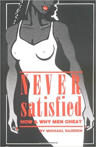 Men_Read_Too's tweet photo. FROM MY LIBRARY - Never Satisfied - Why Men Cheat

The ultimate question, why #women tolerate it?

#MEN #READ - WHAT ABOUT YOU? https://t.co/QK5RunoOYG