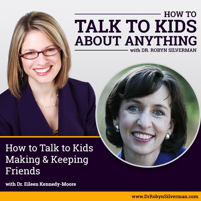 DadFightBack's tweet image. How to Talk to Kids about Making &amp;amp; Keeping Friends with Dr. Eileen Kennedy-Moore - drrobynsilverman.com buff.ly/2tHhxjr