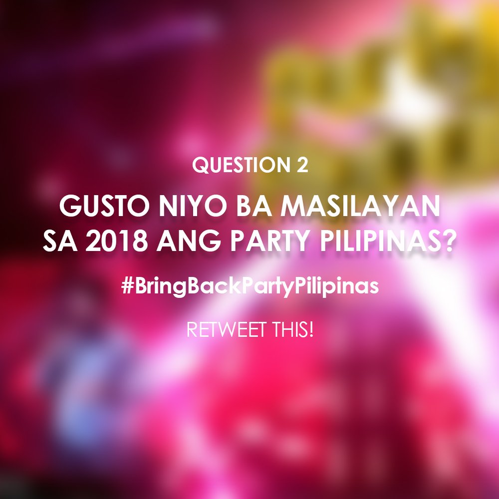 BBPPofficial's tweet photo. QUESTION 2  #BringbackPartypilipinas @gmanetwork @ArtistCenter https://t.co/lxneLbJDY9