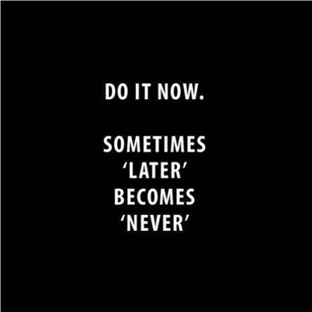 .#DoItNow ...... #GoodMorning have an amazing weekend #OneLife