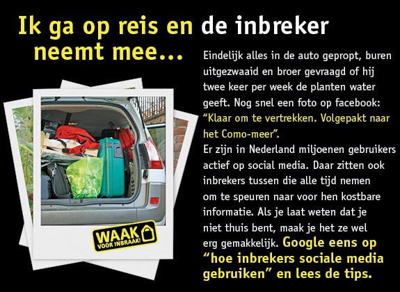 POL_Limburg's tweet image. Laat de #vakantie alleen voor jezelf gezellig zijn! Voor meer #preventietips zie waakvoorinbraak.nl