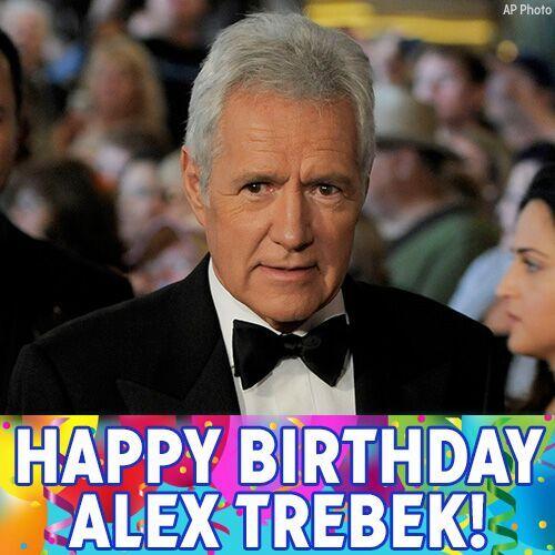 What is... your birthday? Happy Birthday to \"Jeopardy!\" host Alex Trebek! 