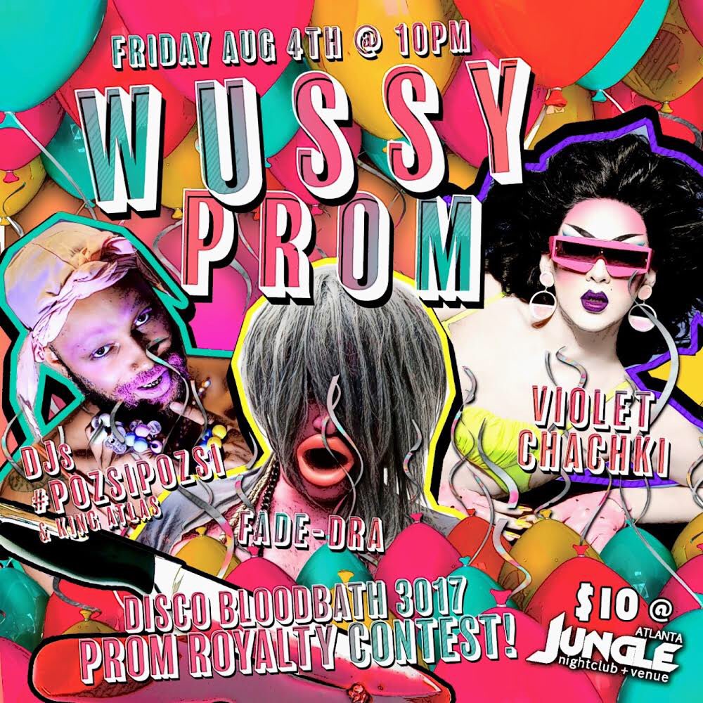wussymag's tweet photo. Atlanta: Live your Queer highschool fantasy on 8/4 at Wussy Prom with @VioletChachki - Presale Tix: https://t.co/h1zoe2TaQ6 https://t.co/nWcrInJcNU