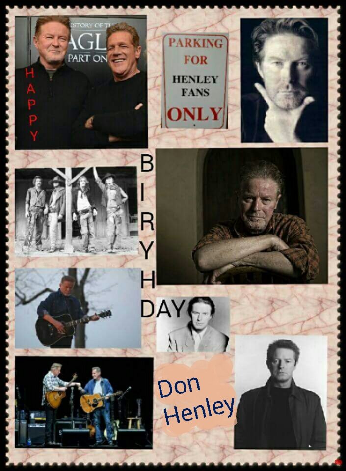 Happy Birthday Don Henley!!! 