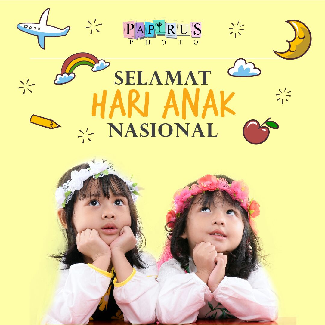 Selamat hari anak nasional dari Papyrus untuk semua anak-anak Indonesia