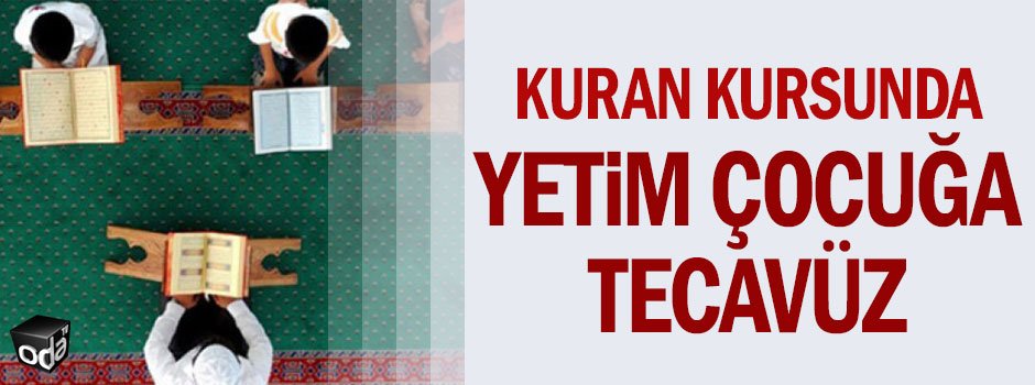 odatv's tweet photo. Kuran kursunda yetim çocuğa tecavüz...
https://t.co/B6HR9DAnvi https://t.co/5GlUmuh7wQ