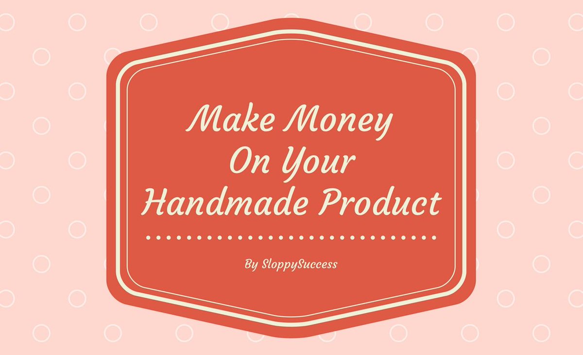 sloppysuccess's tweet photo. How to price #handmade products profitably #sloppysuccess #makesstart #Retail #wholesale #Sales #etsyhandmade https://t.co/nOqCaUEAYJ https://t.co/7RqGH9oNIs