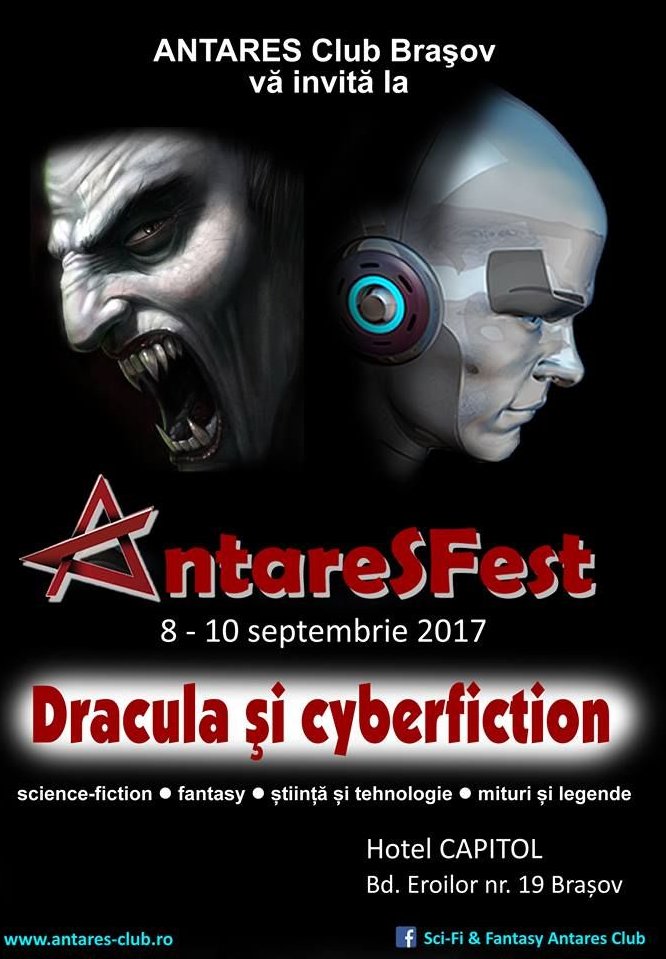 AntareSFest 2017, first edition of science-fiction and fantasy festival, 8, 9, 10 September, Brasov, Romania. Dracula and cyber-fiction.