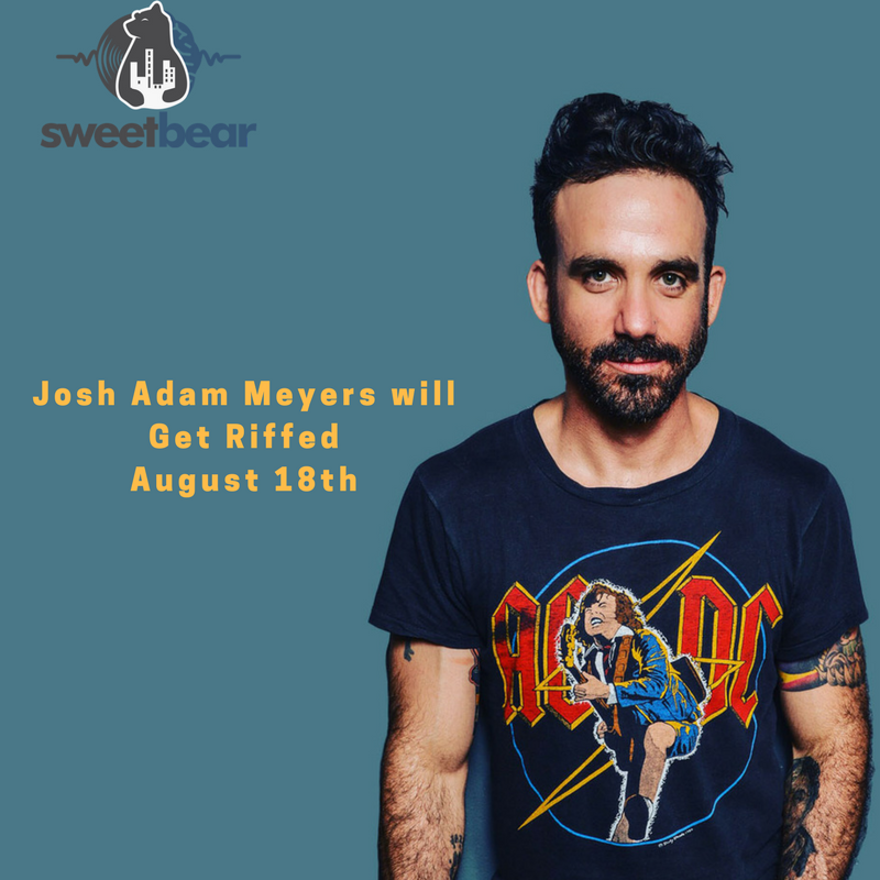 sweetbearrocks's tweet photo. @JoshAdamMeyers will Get Riffed Friday August 18th at The Federal Bar! Get tix NOW: https://t.co/DSZmafc42e https://t.co/YDTsXcdlRs https://t.co/YRZfflIWw7