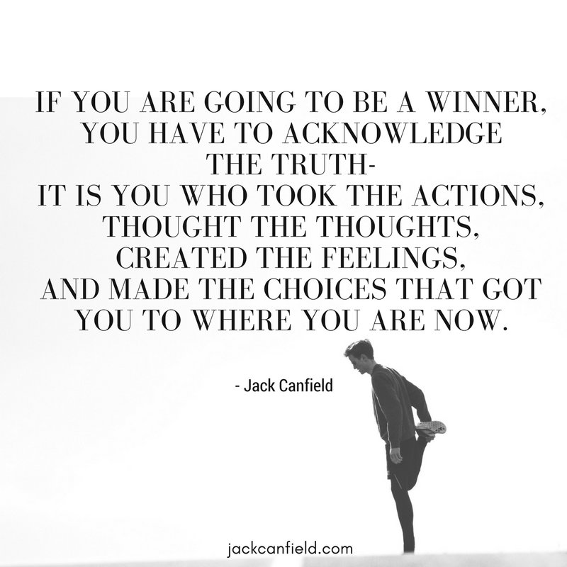 JackCanfield's tweet photo. To #succeed is to take responsibility for everything you've done. #quote https://t.co/gxNC3MSOT9