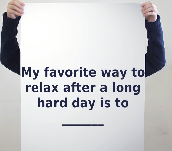 "#Fill-in-the-blank My favorite way to relax after a long hard day is to _______. Tag a friend! #Retweet
#EscapeEntertainment"