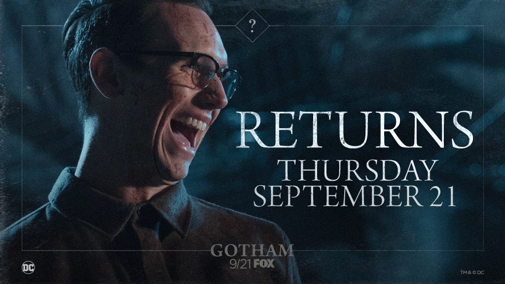Gotham's tweet photo. Are you ready to return to #Gotham? Season 4 premieres on a NEW NIGHT, Thursday, September 21 at 8/7c. https://t.co/dk8WGs3YgR