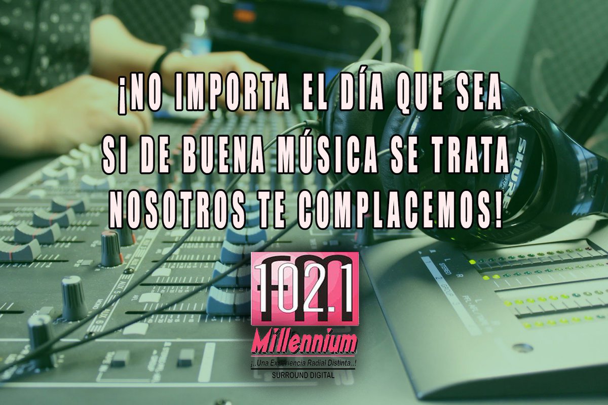 #Venezuela #22Jul Los 7 días de la semanas, las 24 horas del día estamos para complacerte. Sintonízanos #OnLine ---> millennium102fm.com.ve