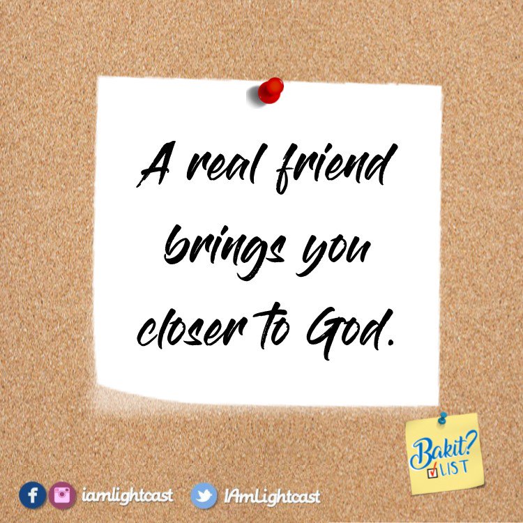 IAmLightcast's tweet photo. "Real friends never lead us away from God instead they provoke us to godliness."

Read John 15:12-15
#BakitList Week 4 https://t.co/BWwbwuy8NS