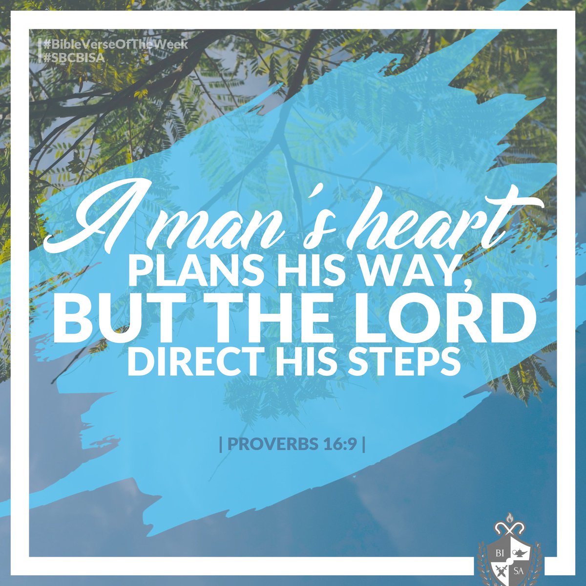 SBCBISA's tweet photo. #BibleVerseOfTheWeek #SBCBISA https://t.co/VNrMLiYXNn
