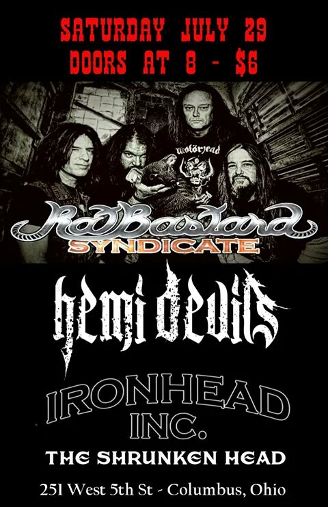 Next Saturday at the Shrunken Head in Columbus. ... Spread it like jam....