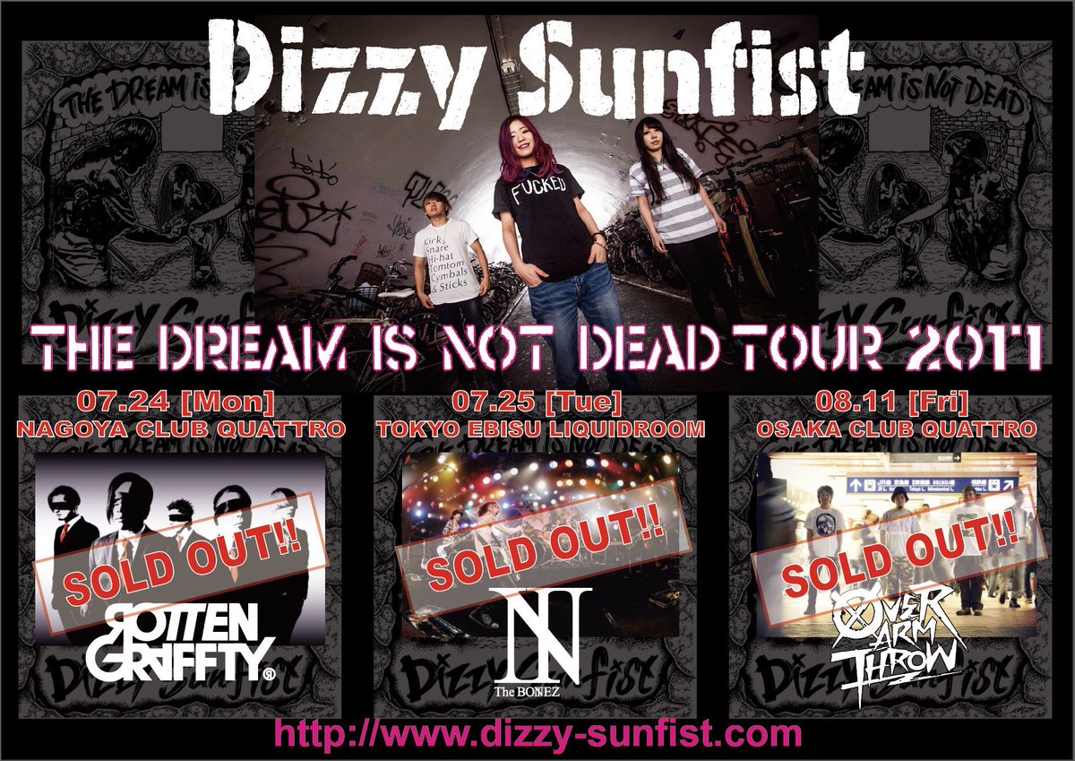 _Dizzy_Sunfist_'s tweet photo. 【明日】
“THE DREAM IS NOT DEAD”TOUR 2017＃26
■7.24(月)名古屋CLUB QUATTRO
ｗ）ROTTENGRAFFTY
ｏ/18:00ｓ/19:00
先行物販/16:00〜17:00
Tickets SOLDOUT!!!
#夢は死なへん https://t.co/Ah7zyOTYe2
