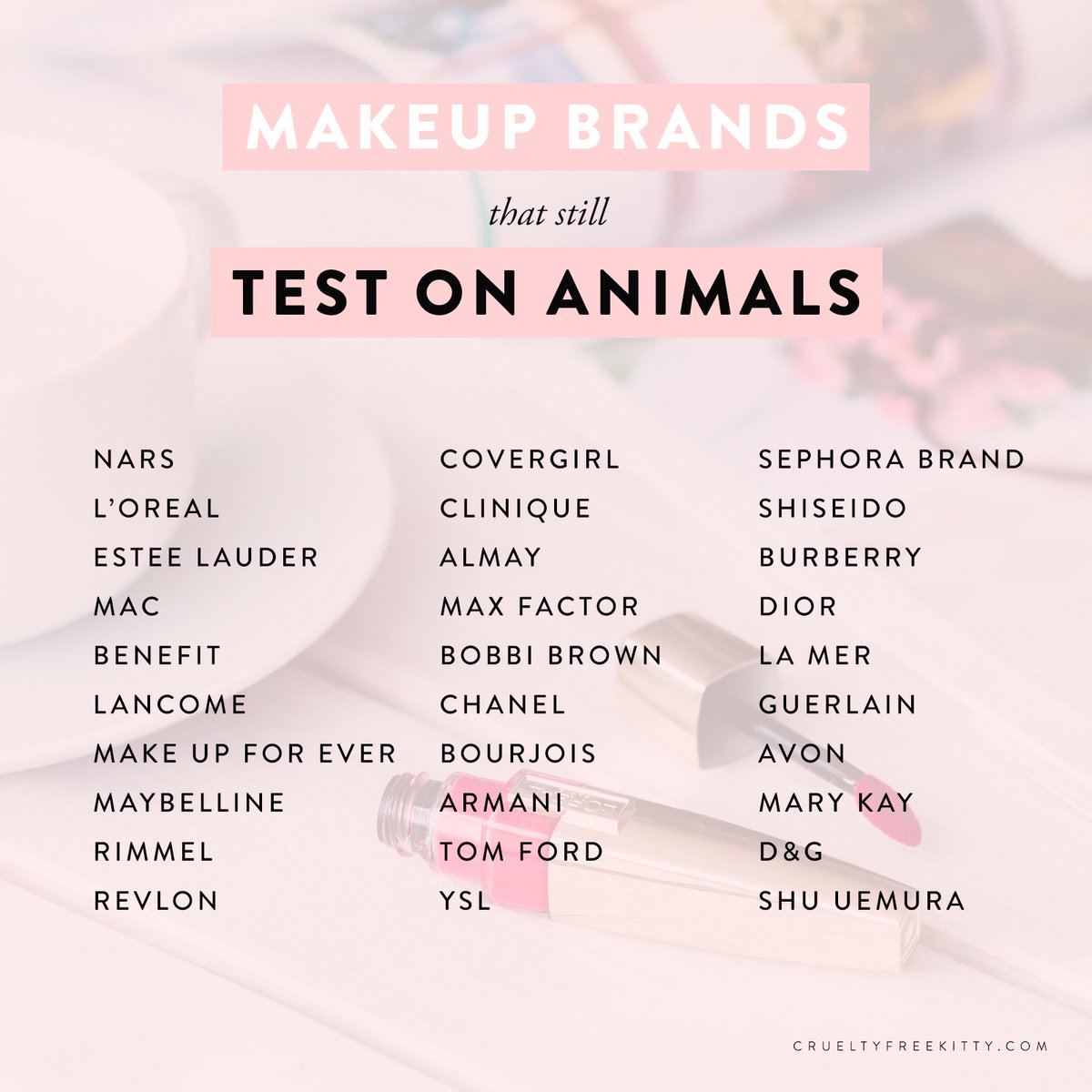 middelalderlig velsignelse automat Cruelty-Free Kitty on Twitter: "These makeup brands STILL test on animals  in 2017! 🚫 For more info on the 30 brands to avoid:  https://t.co/SN6wlfUiny https://t.co/nKwYxcnrTd" / Twitter