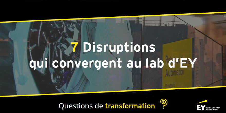 EYFrance's tweet photo. Découvrez 7 disruptions qui convergent au #EYXperienceLab https://t.co/JYEvG78I7X  #Innovation #TransfoNum https://t.co/XXfe6E73yO
