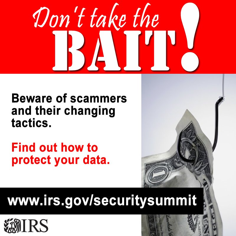 irs.gov/securitysummit #DontTaketheBait #IRS #tax