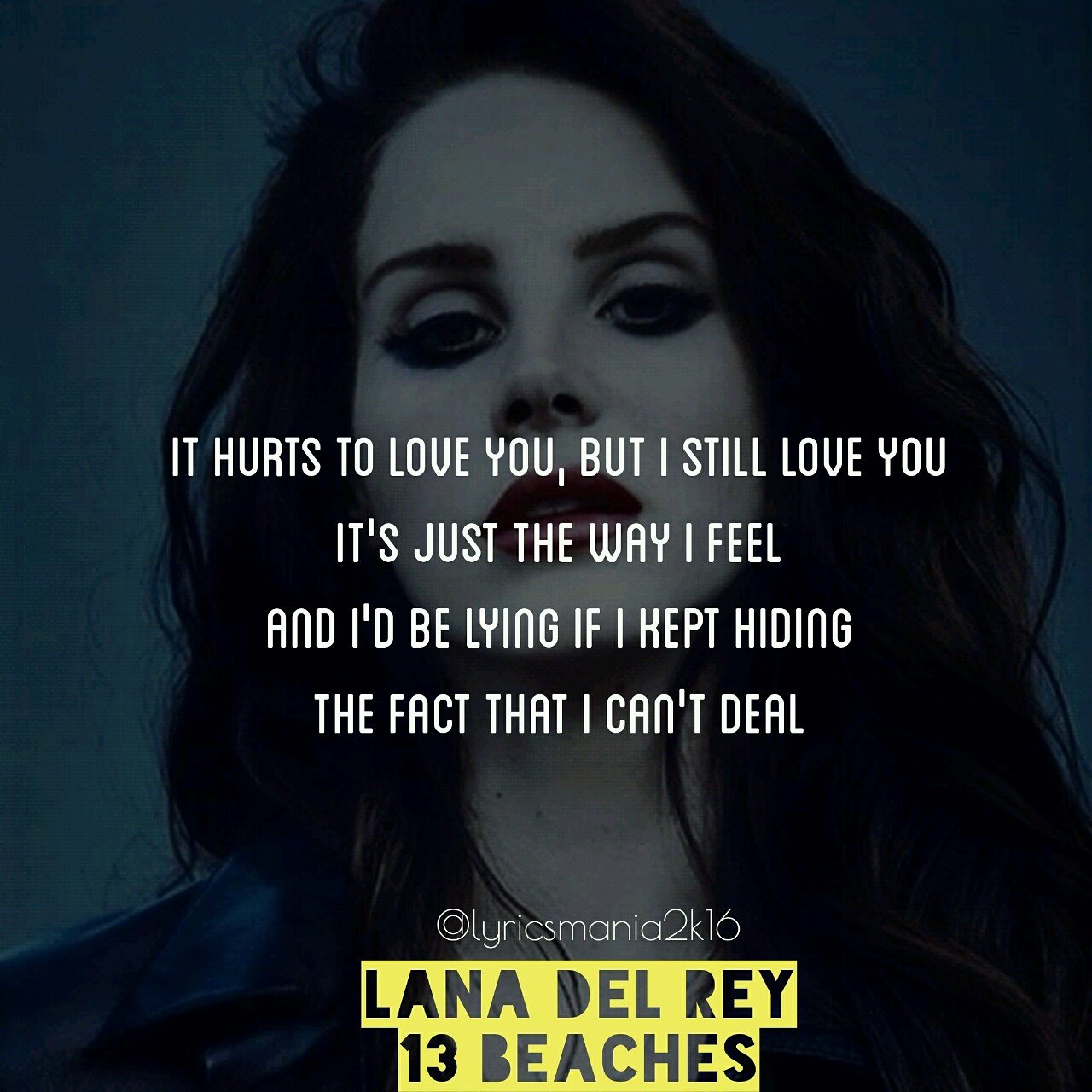 Lana Del Rey Song Quotes
