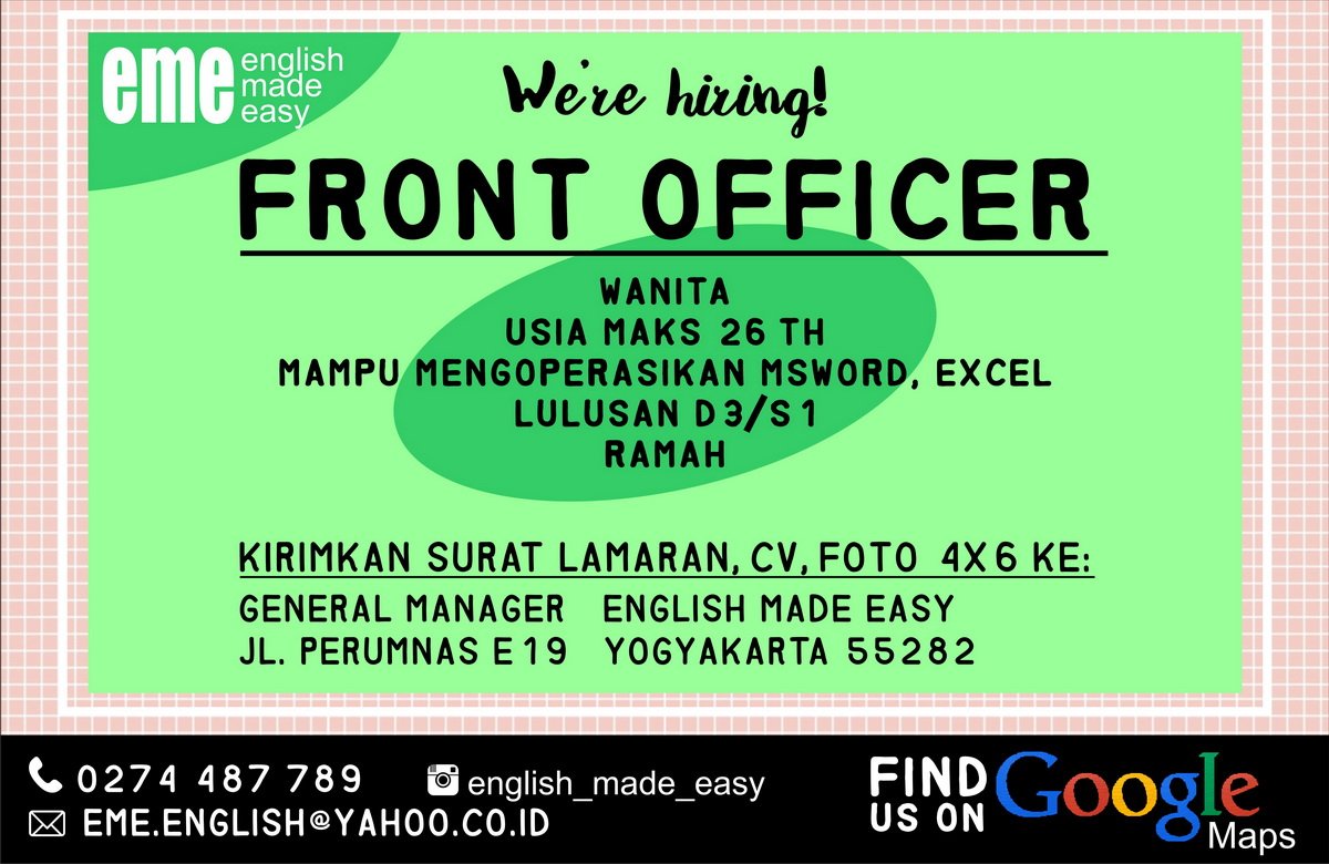 emezing's tweet photo. @JogjaLowKer Front Officer | Fulltime | UMR++ | Wanita max 26th | D3/S1 | english made easy, Jl.Perumnas E19 YK https://t.co/132zYuu5gA