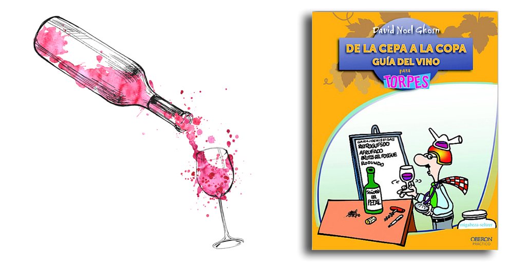 ParaTorpes's tweet photo. «De la cepa a la copa. Guía del #vino» de David Noel Ghosn, ¡ya disponible en #eBook! https://t.co/ADuRlYW6YF https://t.co/PFBzERh0Qp