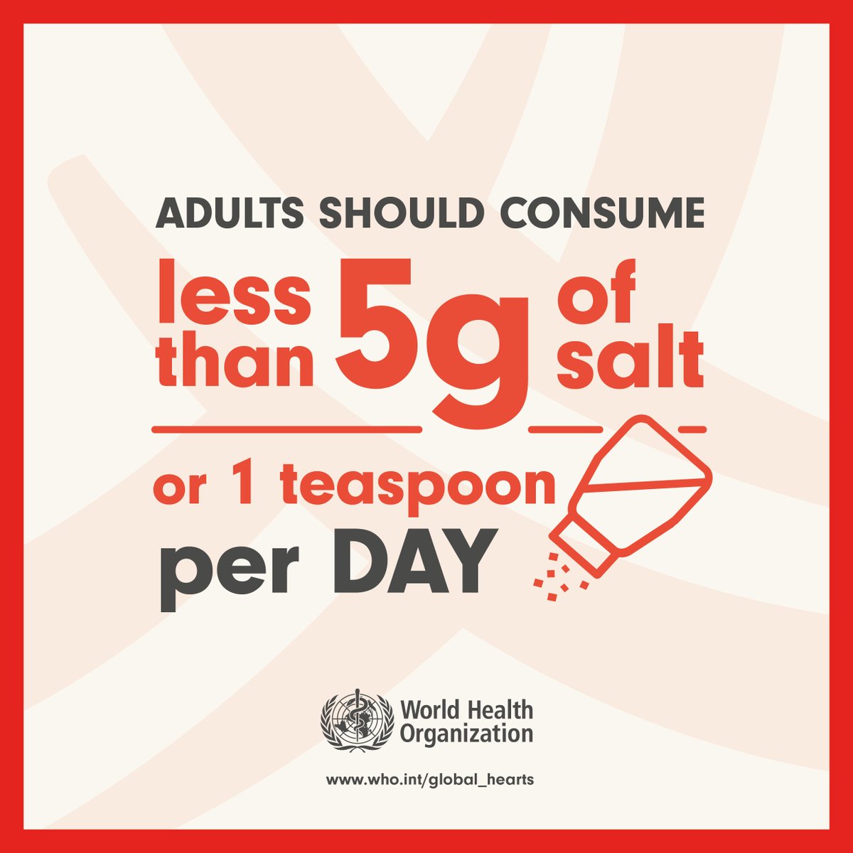 Adults should consume less than 5g of salt or 1 teaspoon per day.
Lowering salt consumption prevents cardiovascular disease!