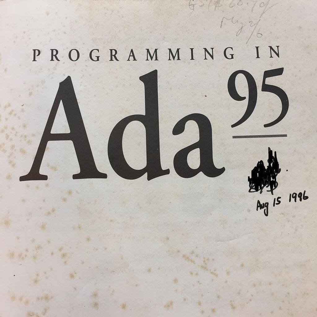 hoeadrian's tweet image. 21 years... 📚🤓
•
•
#ada #ada95 #geek #nerd #computer #software #dev #development #programmer #code #programminglan… ift.tt/2tCEwkh