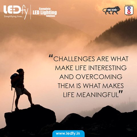 LedfyIndia's tweet photo. What has been your toughest challenge lately? #MondayMotivation #LEDfy #Overcome #Challenges https://t.co/n9ZFgGUS5s