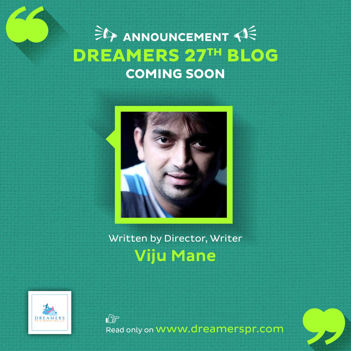 DreamersPR's tweet photo. #Dreamers 27th Blog coming soon. Written by Director Writer @vijumane #DreamersBlog https://t.co/kaQwC0Eyys