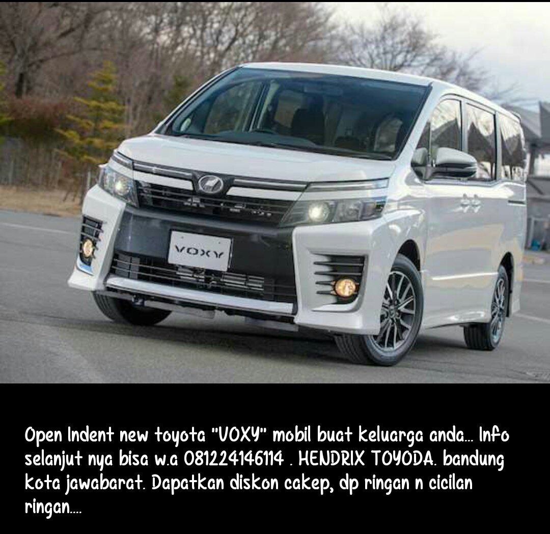 hendrix_rix's tweet photo. Untuk anda kami ada toyota untuk keluarga anda. Open order untuk unit VOXY . Info toyota jabar 0811224146114. https://t.co/SLQzQn9PfB