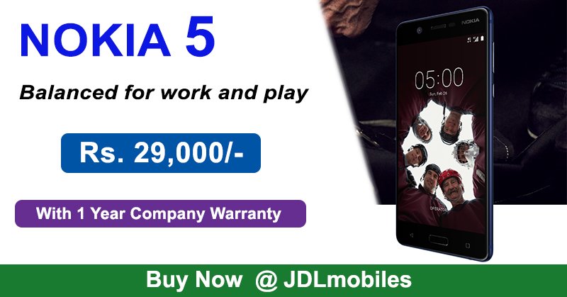 Nokia 5 Dual-SIM 4G LTE - Rs. 29,000/-

With 1 Year Company Warranty

Buy Now - jdlmobiles.com/nokia-5-dual-s…