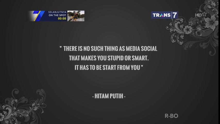 TRANS7's tweet photo. Jadilah pengguna media sosial yg pintar, terimakasih telah mengikuti @HitamPutihT7 sore ini Sobat7 https://t.co/1GxgqLwrAx