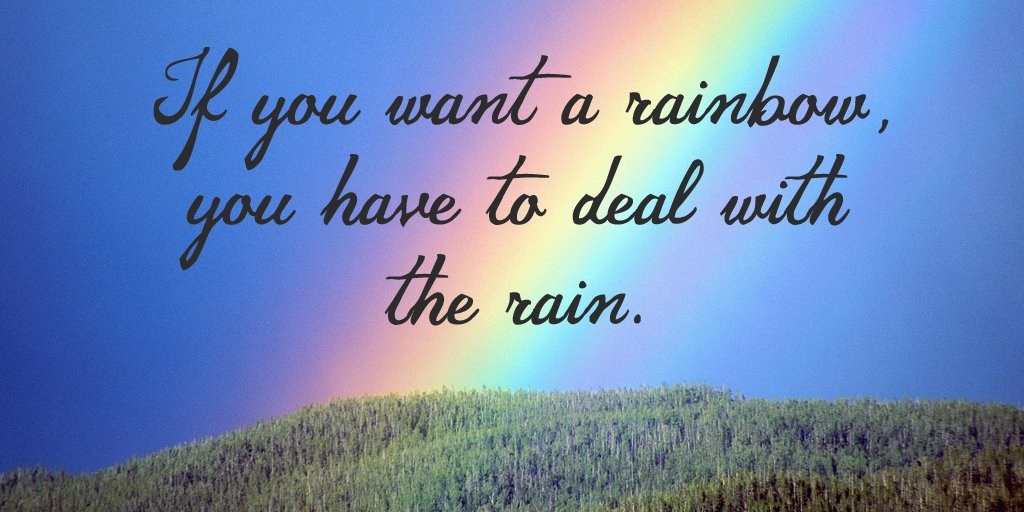 annalan00's tweet photo. If you want a rainbow, you have to deal with the rain. #quote #mondaymotivation #Entrepreneur #Startup #Success #MakeYourOwnLane #defstar5 https://t.co/6ONJOhYuhF