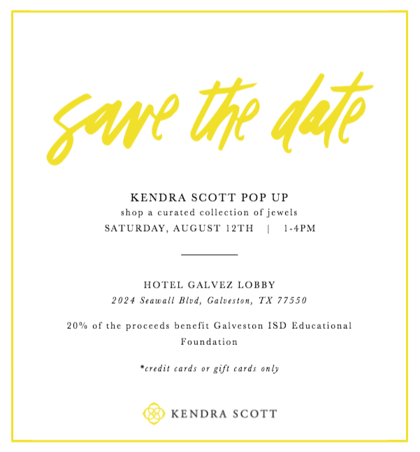 GISDFoundation's tweet photo. Join us Aug 12 @ Hotel Galvez for Kendra Scott "Back to School" Pop-Up Shop benefiting GEF! https://t.co/NGRqqhykG5 https://t.co/UqXtx1OOXV