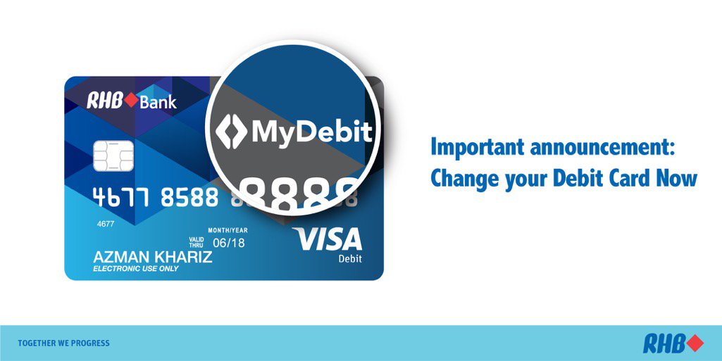 Rhb Group Pa Twitter Effective 15 Aug 17 The Old Signature Debit Card Will No Longer Be Valid Replace To A New Pin Enabled Card At Any Branch At No Cost Https T Co Zkriwzuvtd