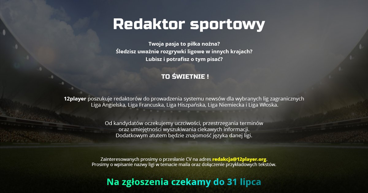 12PLAYERorg's tweet photo. Jesteś zagorzałym fanem piłki nożnej ? Interesujesz się rozgrywkami ligowymi w Europie ? Przeczytaj. #12player szuka osób do redakcji! https://t.co/YO9SPF1otx