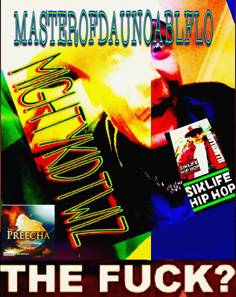 MickDaBom's tweet photo. All i see is All il Be .....@thepreechamc.
Siklife hip-hop MASTEROFDAUNOABLFLO
Fukyourhiphop Sikbitchnherpreechamc https://t.co/7l7bxClZyz
